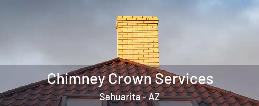  Chimney Crown Services Sahuarita - AZ