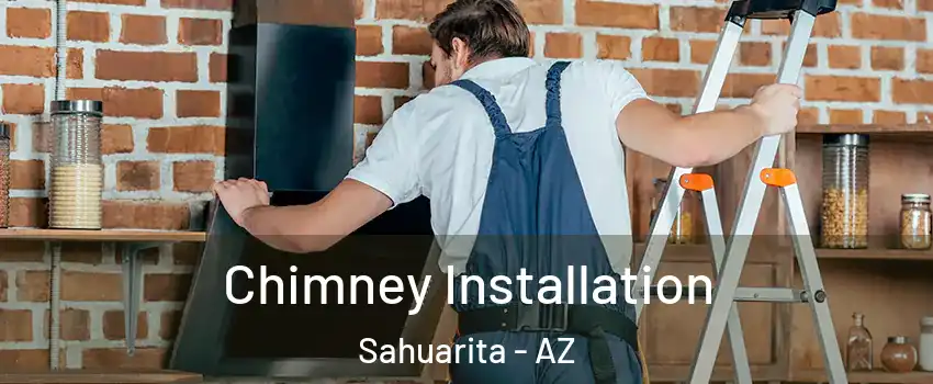  Chimney Installation Sahuarita - AZ