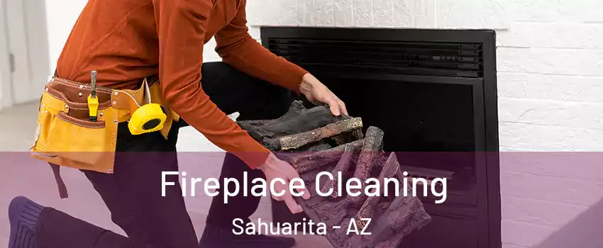  Fireplace Cleaning Sahuarita - AZ