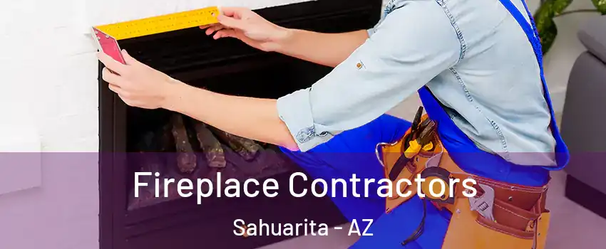  Fireplace Contractors Sahuarita - AZ