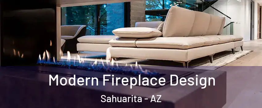  Modern Fireplace Design Sahuarita - AZ